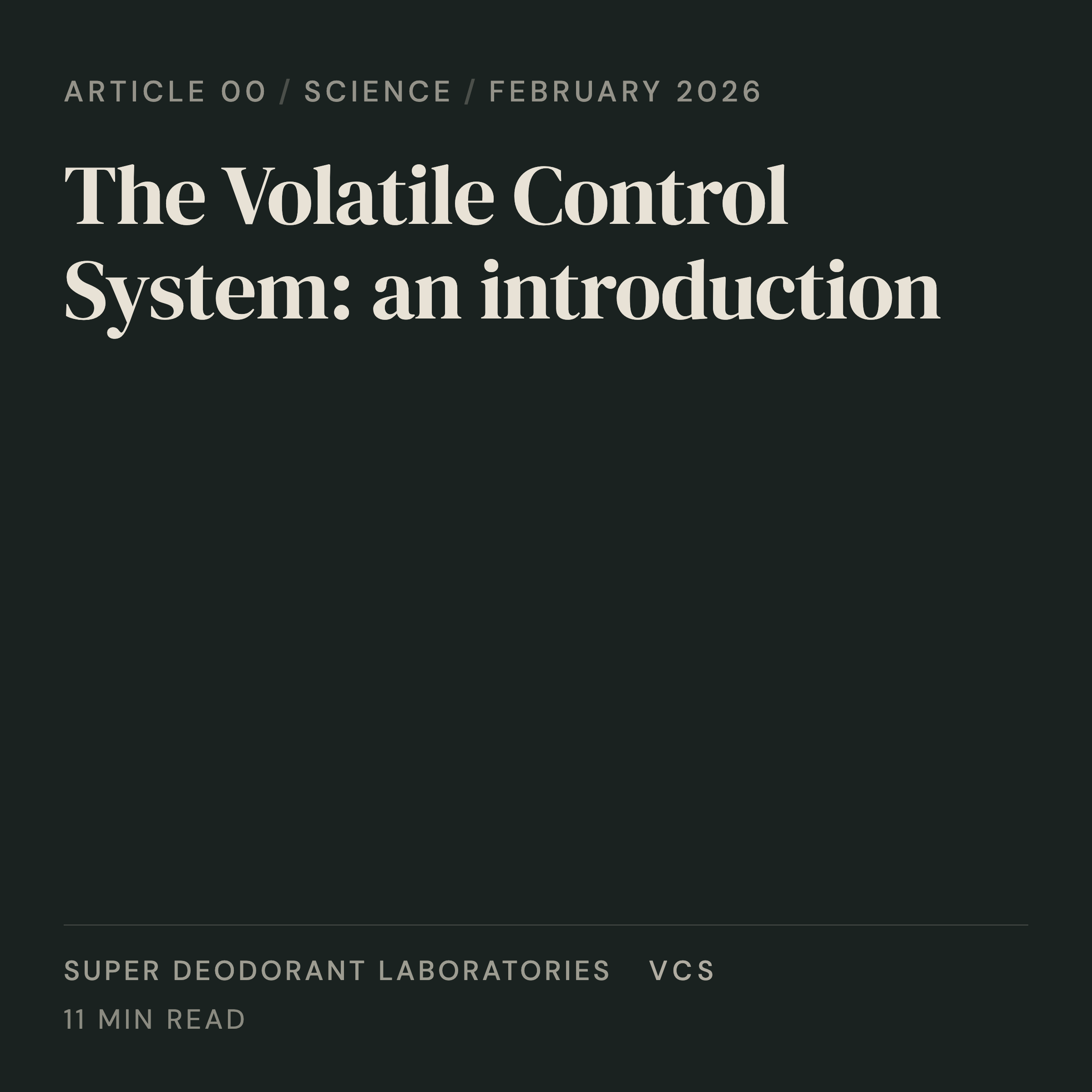 The Volatile Control System: an introduction to how SD Labs addresses all eleven pathways of body odour